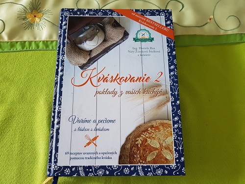 Ak máte doma knihu “Kváskovanie 2 - Poklady z vašich kuchýň“, prosím, doplňte si: